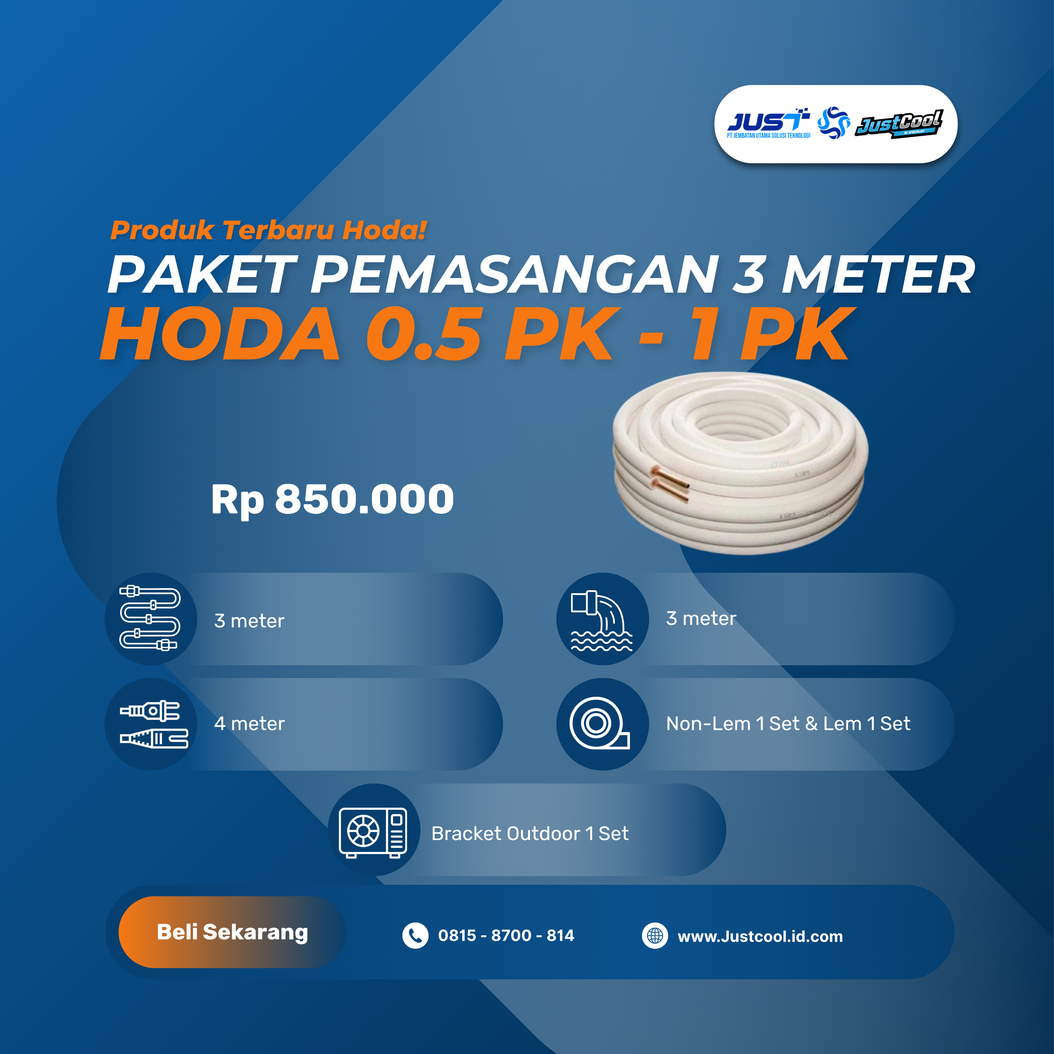 Paket Pemasangan 3 Meter Hoda 0.5-1PK