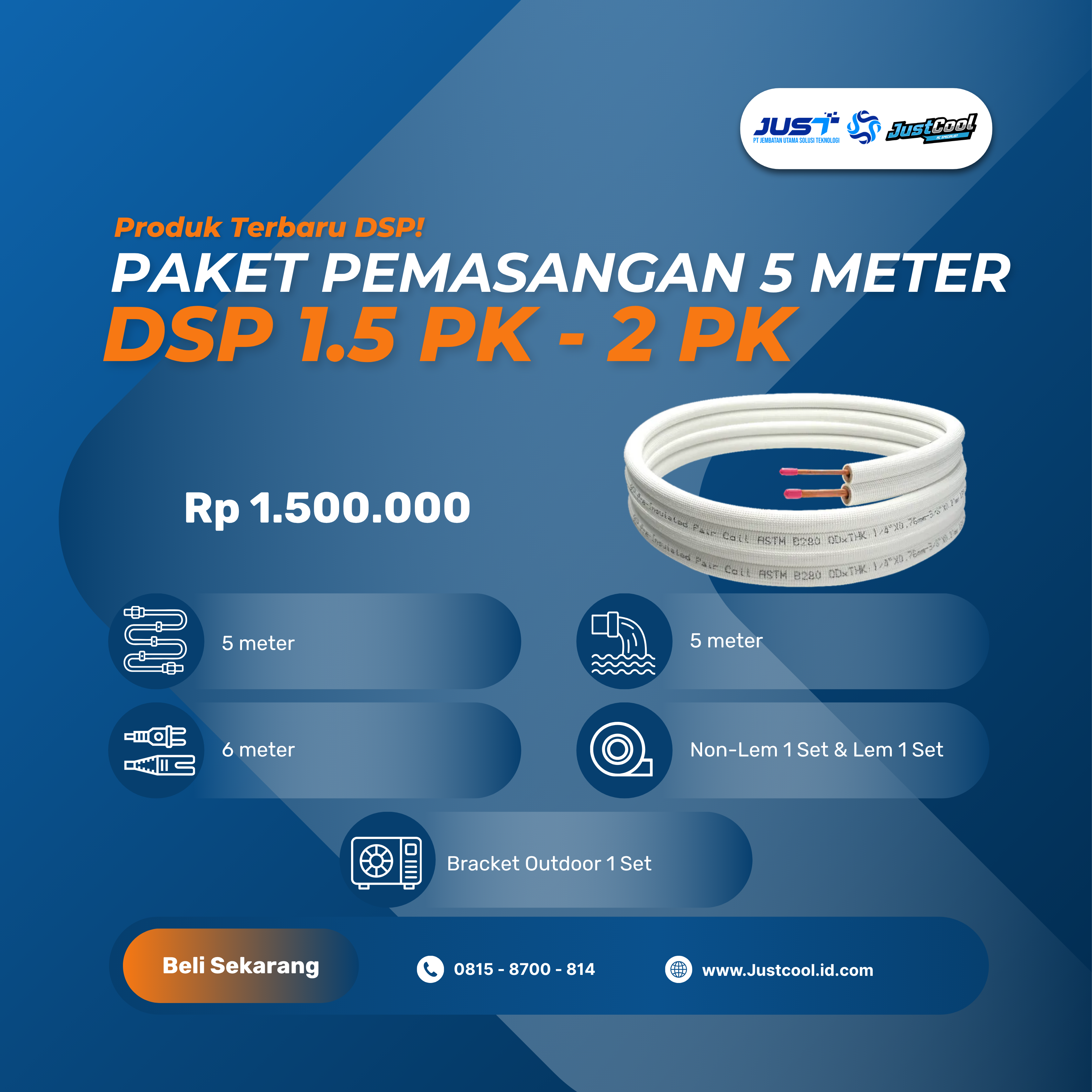 Paket Pemasangan 5 Meter DSP 1.5-2PK 2